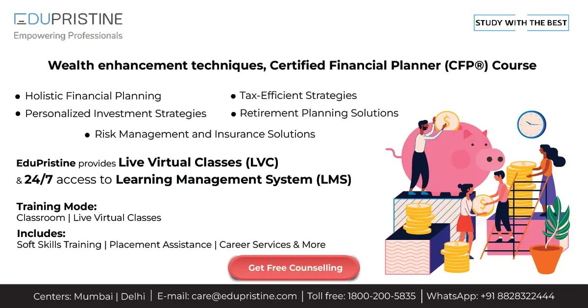 Wealth enhancement techniques, Certified Financial Planner (CFP) Course