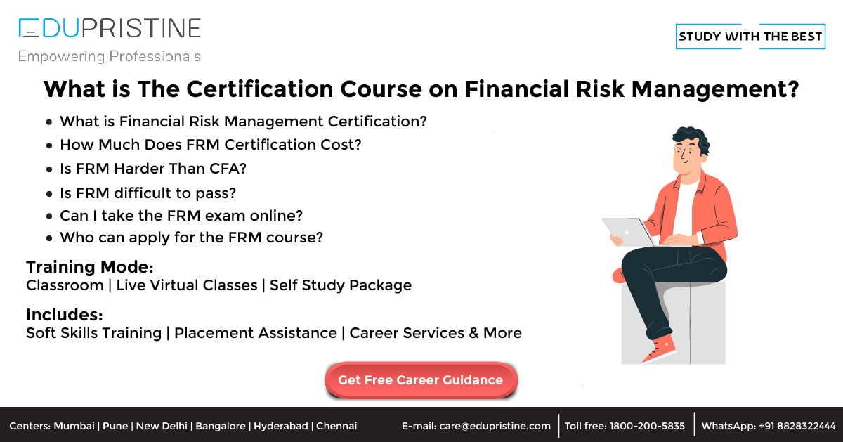 What is The Certification Course on Financial Risk Management?