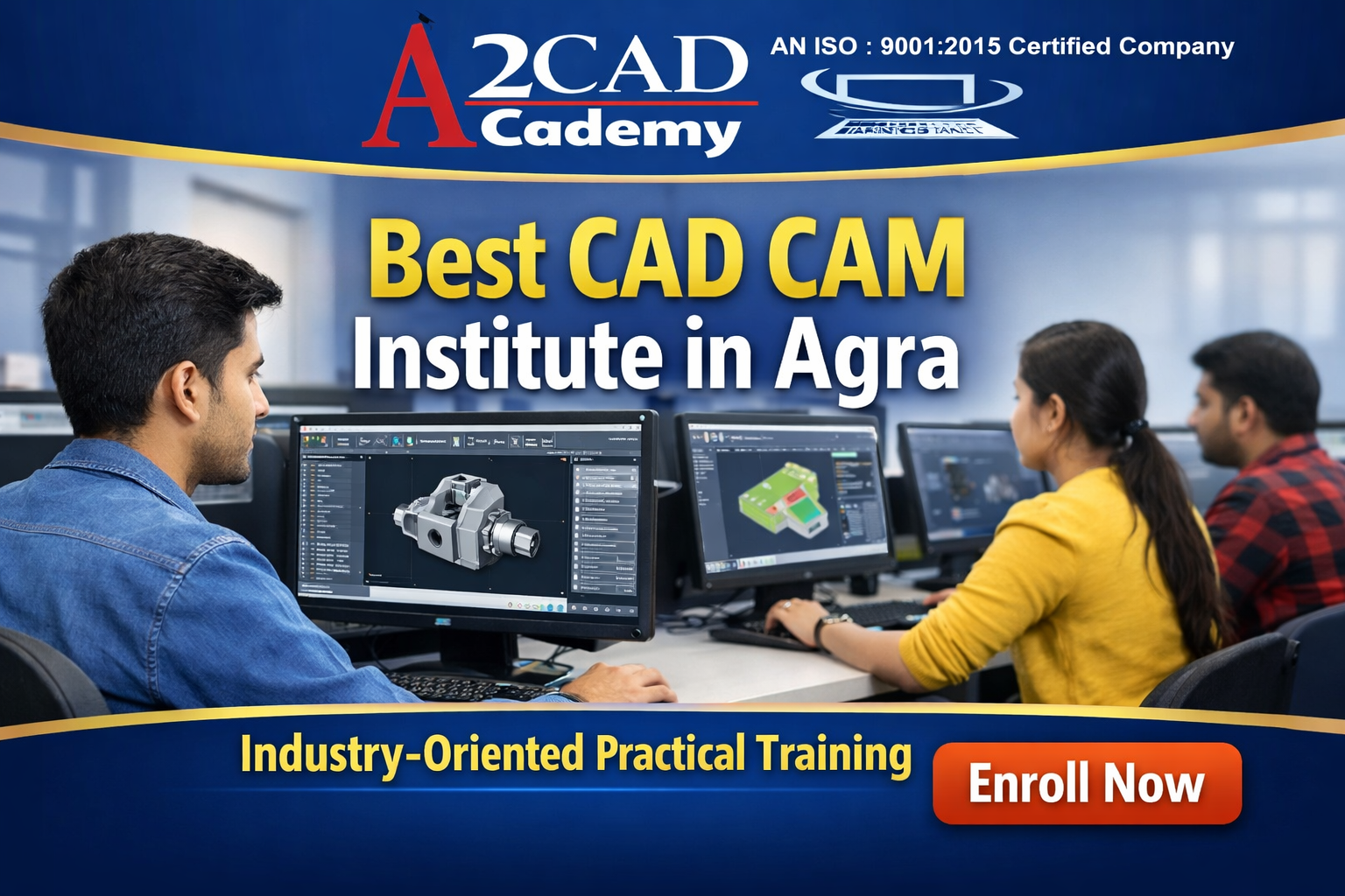 A2CAD Academy Institute in Agra | Best CAD CAM Training Center