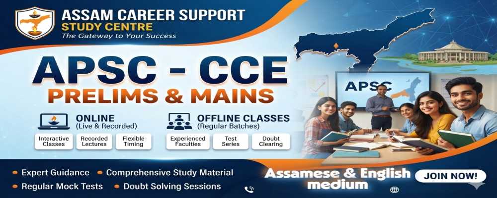 APSC - CCE (Preliminary & Main (Written) + Interview