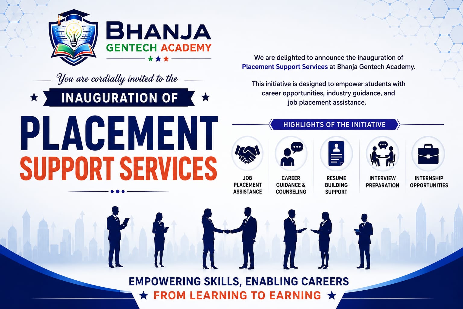 INAUGURATION OF PLACEMENT SUPPORT SERVICES