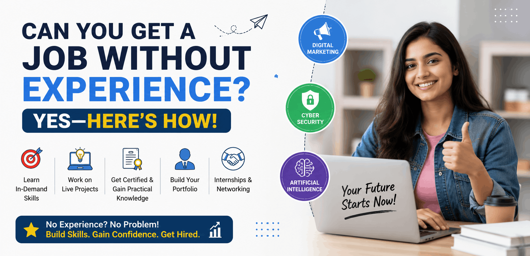 Can You Get a Job Without Experience? Yes—Here's How