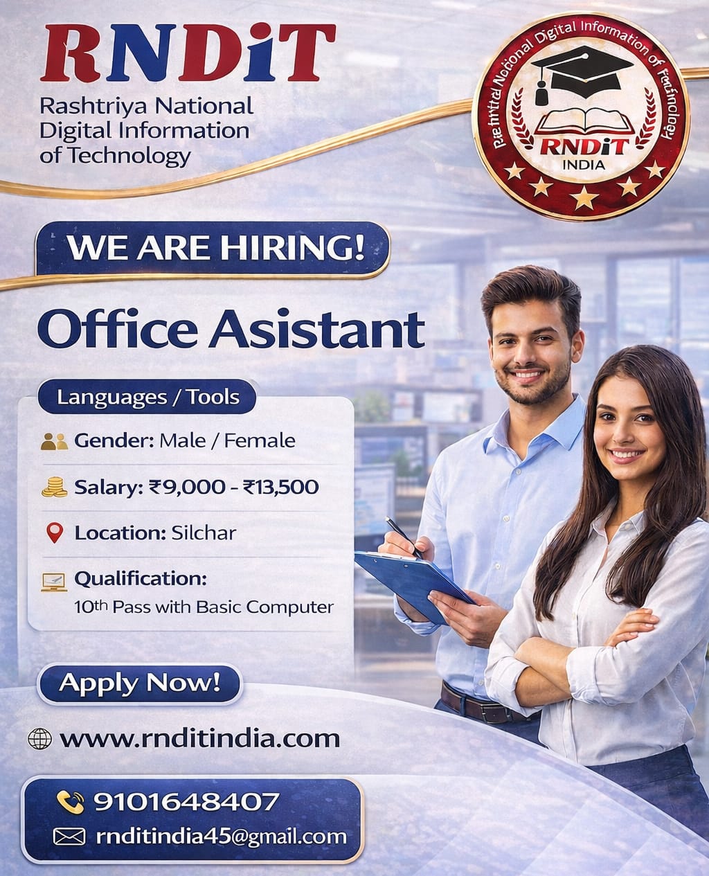 Name of  the post : Office Assistant