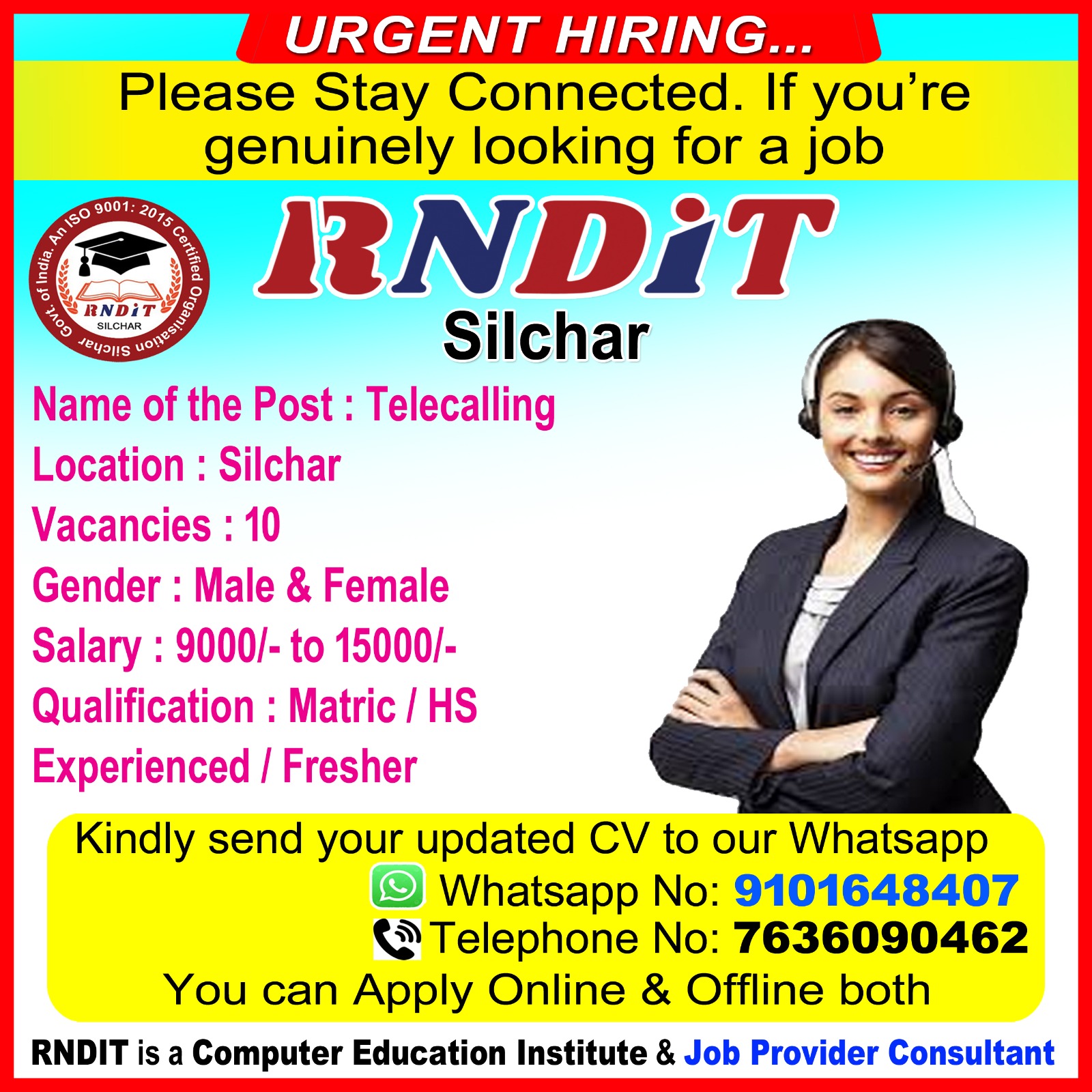 Name of the Post : Telecalling Executive