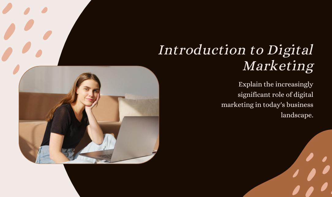 The Importance of Digital Marketing in Today’s Business World