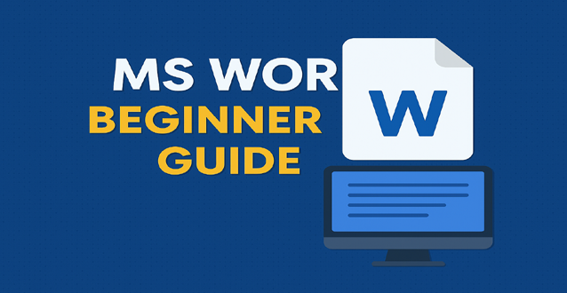 MS Word Complete Beginner Guide for Students (2025)