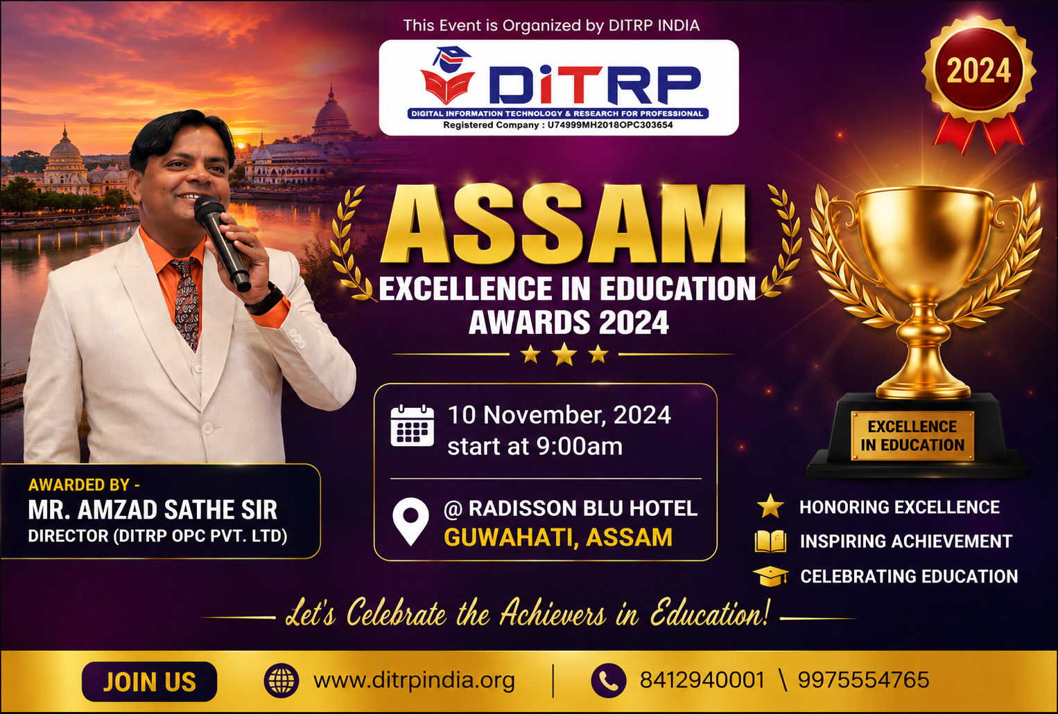 ASSAM: DITRP proudly presented the Assam Excellence in Education Awards 2024 in Guwahati, Assam, on 10th November 2024, celebrating outstanding achievements in education. Image