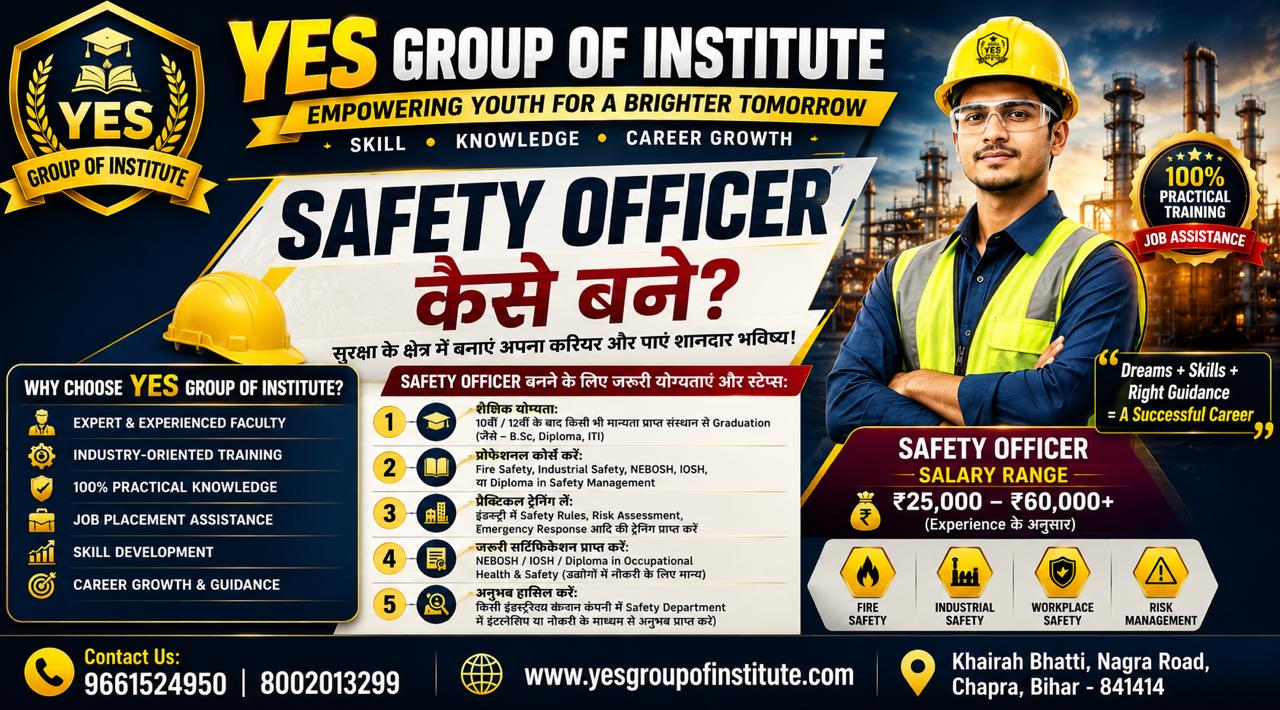 Safety Officer Course After 10th & 12th in Bihar: Complete Guide, Fees, Eligibility & Gulf Jobs