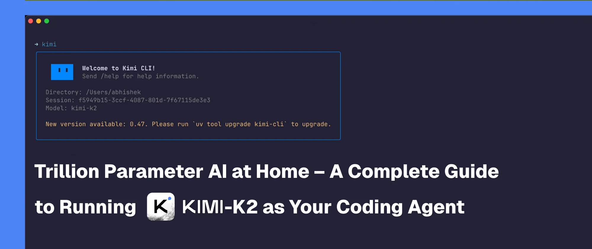 Cover page of the blog Trillion Parameter AI at Home, a complete Guide to Running Kimi-K2 as Your Coding Agent