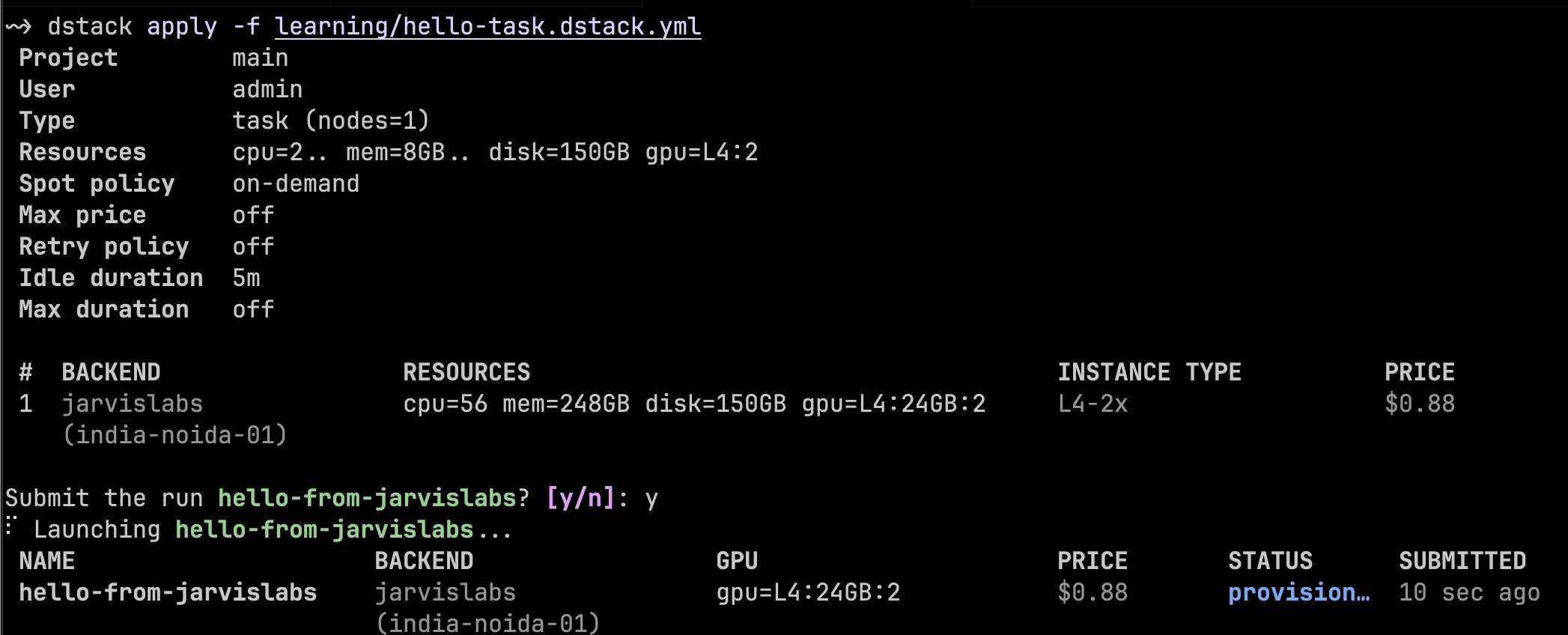 dstack task submit output showing hello-from-jarvislabs provisioning