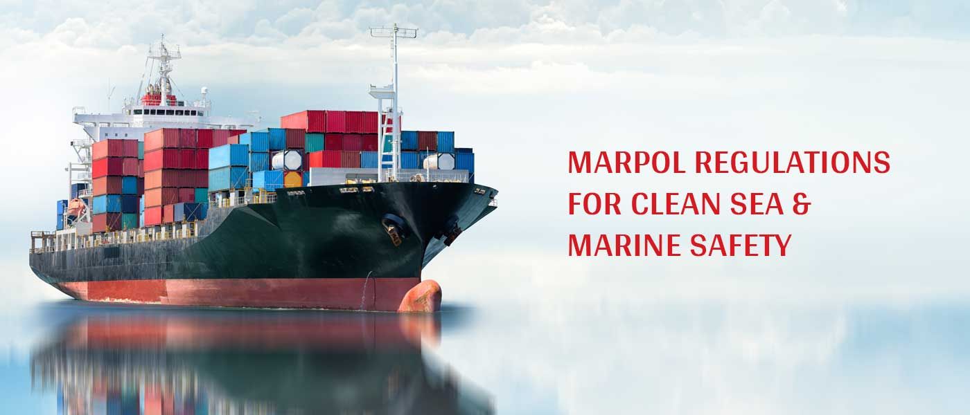 Navigating Clean Seas: The Indispensable Role of MARPOL in Maritime Environmental Protection