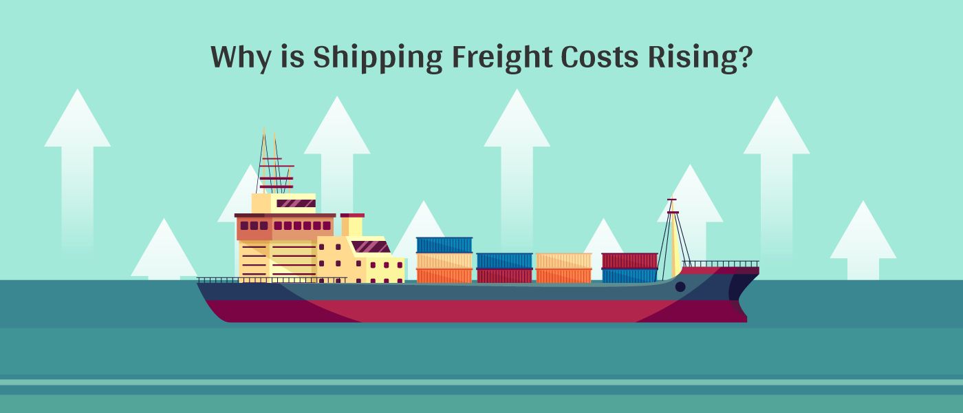 Why is Shipping Freight Costs Rising?