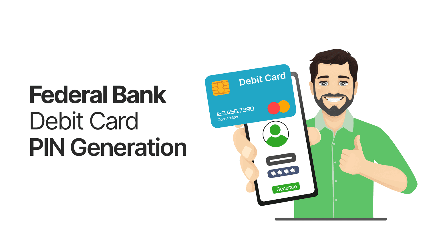 Federal Bank Debit Card PIN Generation