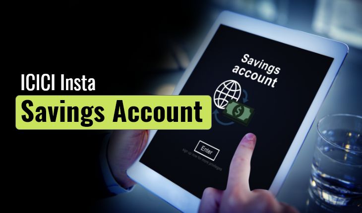 ICICI Insta Savings Account