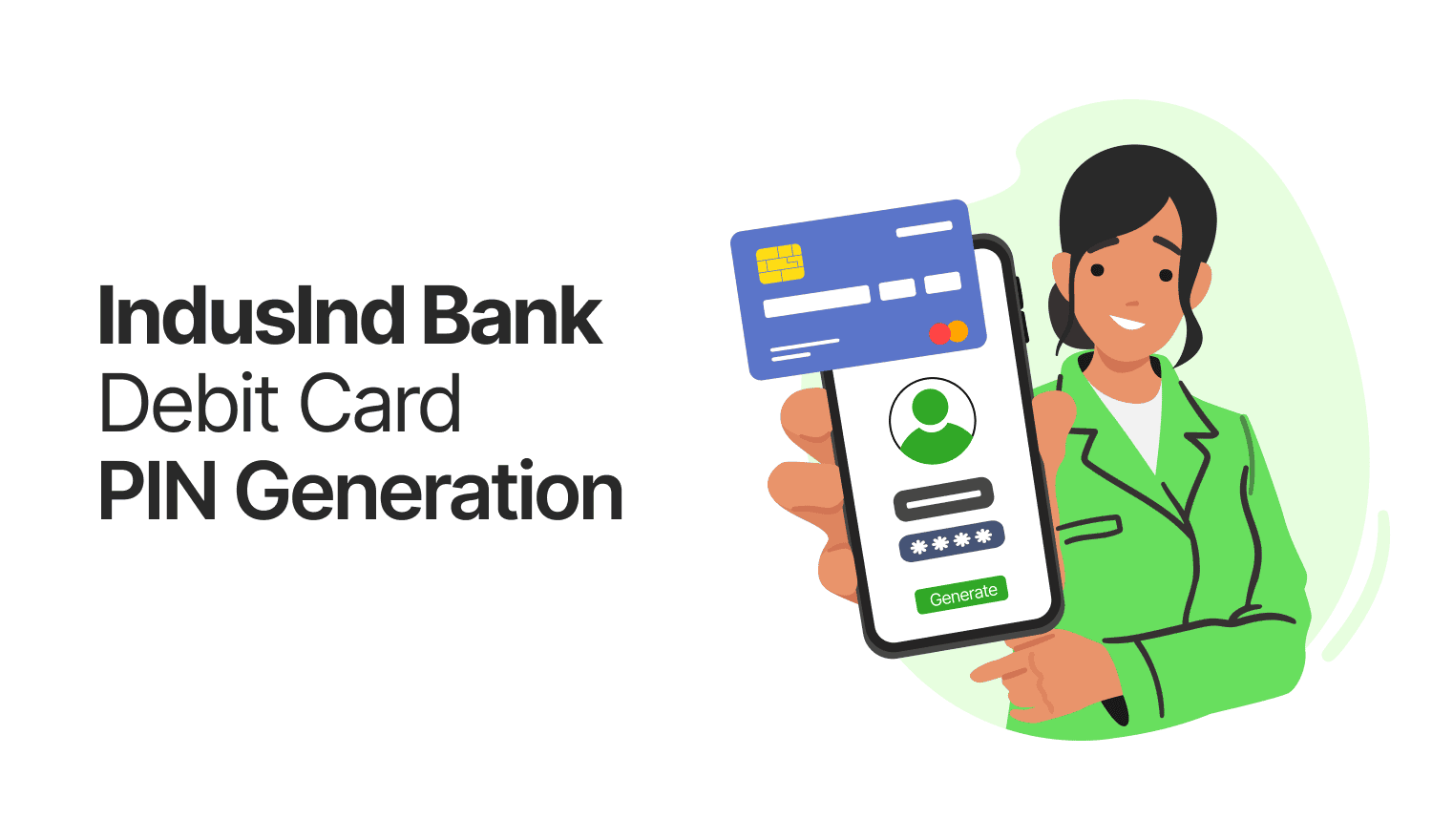 IndusInd Bank Debit Card PIN Generation