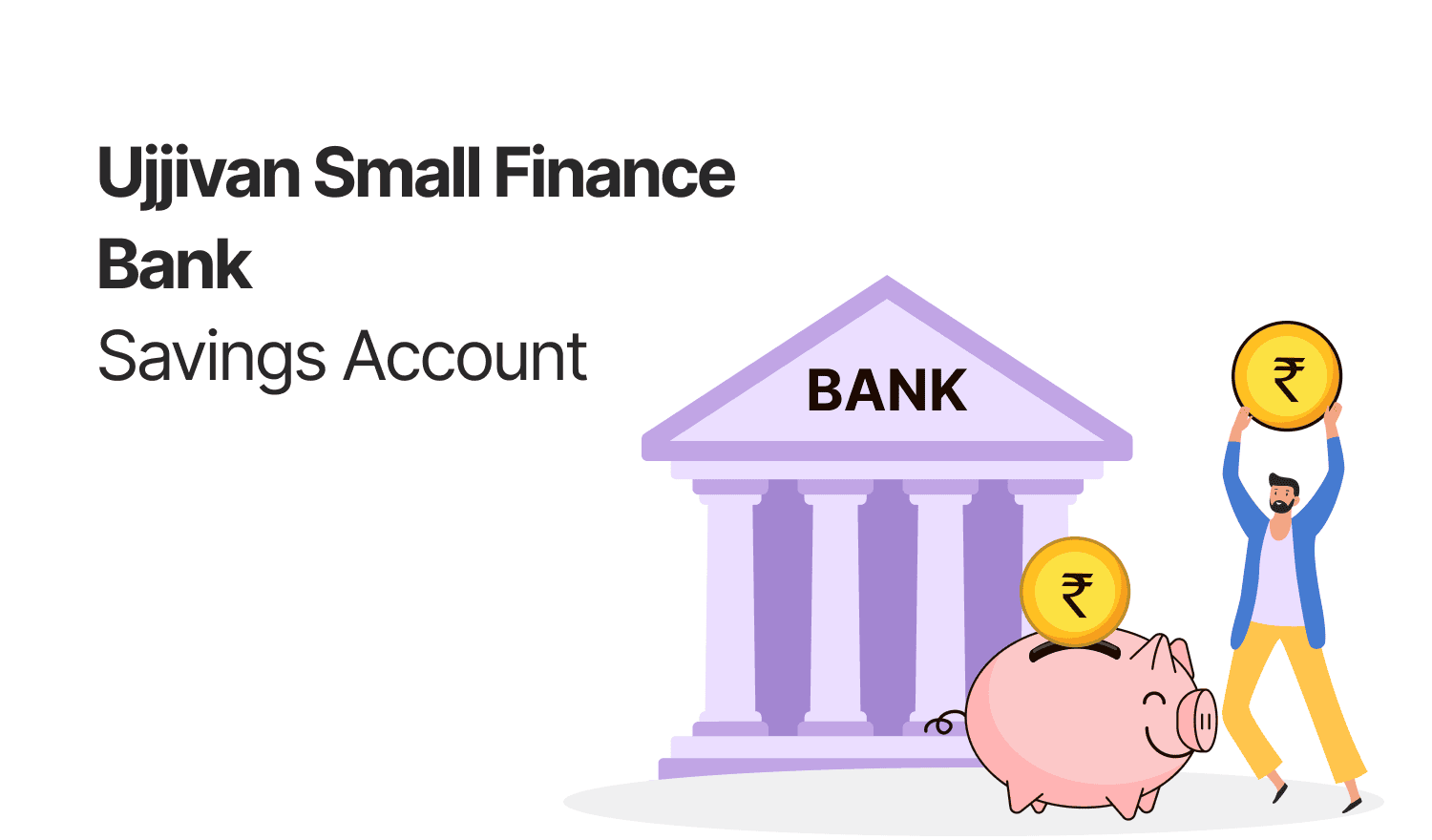 Ujjivan Small Finance Bank Savings Account