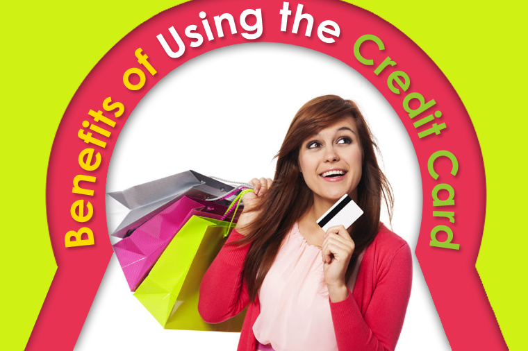 Benefits of Using the Credit Card