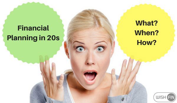 How to do Financial planning in 20s
